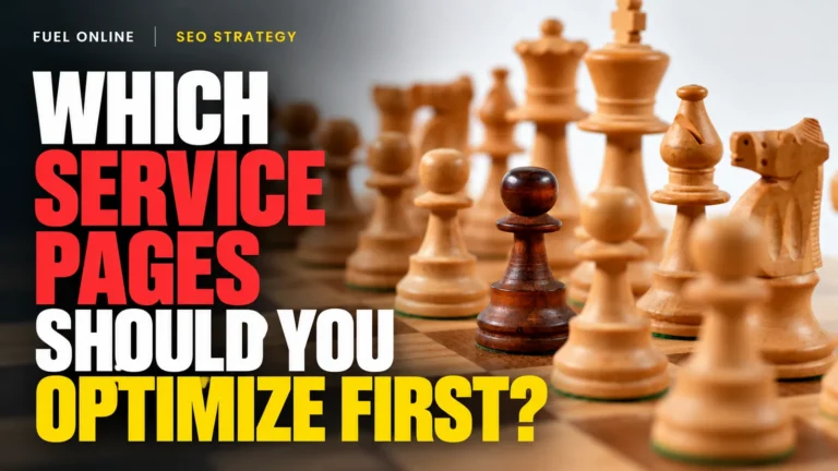 Which Service Pages Should You Optimize First?