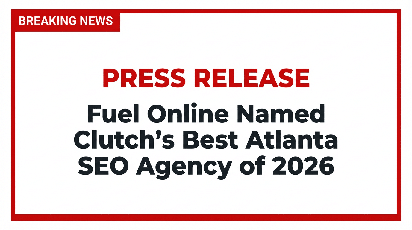 Fuel Online Named Clutch’s Best Atlanta SEO Agency of 2026