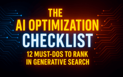 The AI Optimization Checklist: 12 Must-Dos to Rank in Generative Search (SGE & Beyond)
