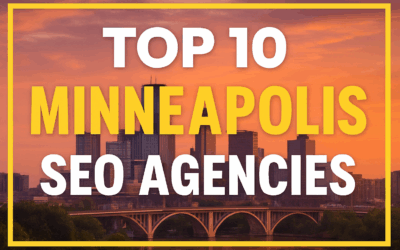 Top 10 Minneapolis SEO Agencies
