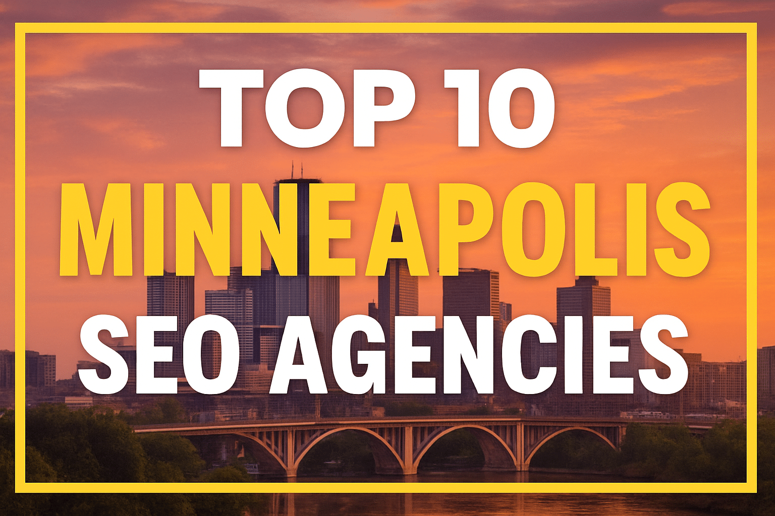 Top 10 Minneapolis SEO Agencies