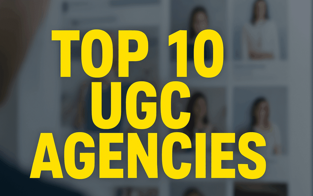 Top 10 UGC Agencies for 2026