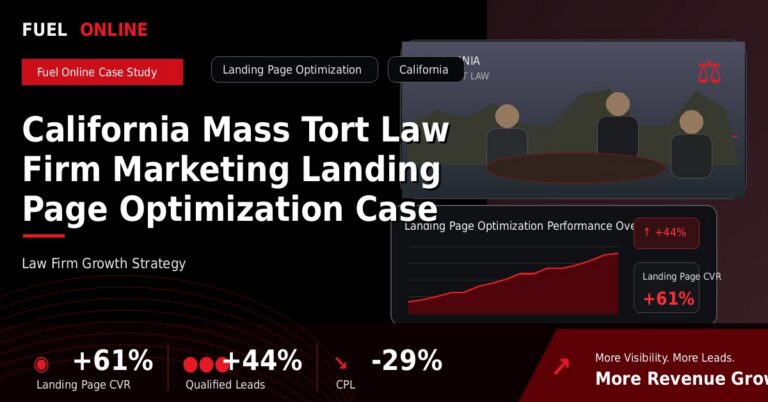 California Mass Tort Law Firm Marketing Landing Page Optimization Case Study