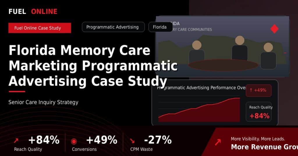 Florida Memory Care Marketing Programmatic Advertising Case Study case study visual