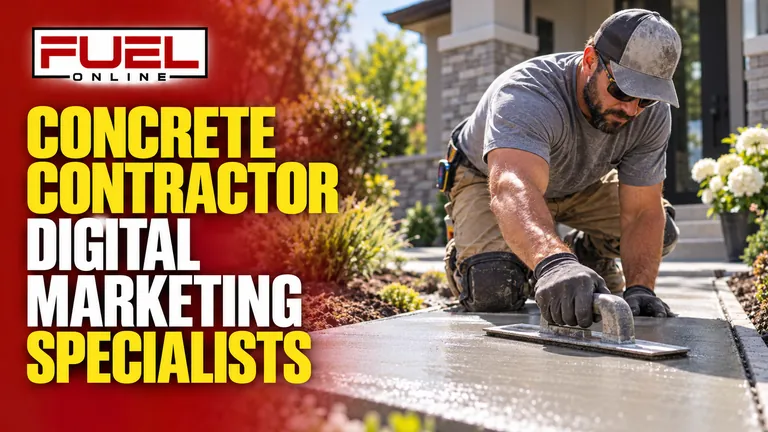 professional concrete contractor finishing a clean residential concrete walkway in Fuel Online’s concrete contractor Digital Marketing specialist banner