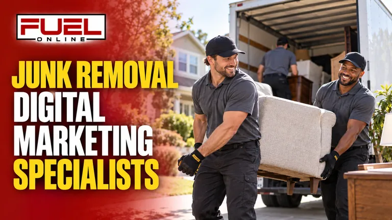 uniformed junk removal crew beside a clean unbranded truck at a suburban house, neatly stacked furniture in Fuel Online’s junk removal Digital Marketing, SEO, AEO & GEO specialist banner