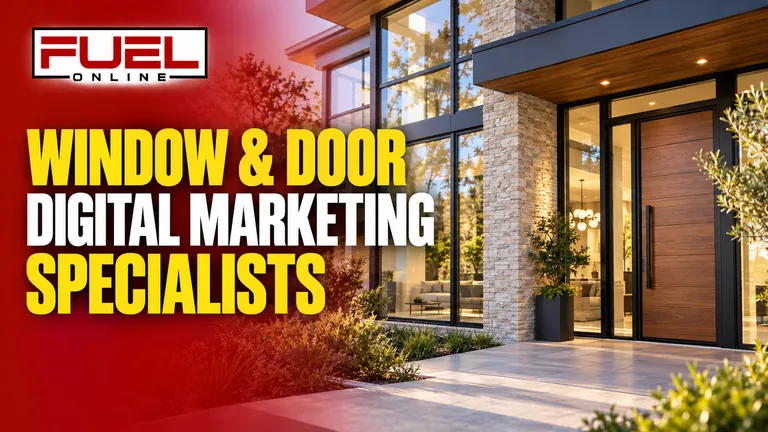 beautiful contemporary home with premium large windows and a custom front door in Fuel Online’s window and door company Digital Marketing, SEO, AEO & GEO specialist banner