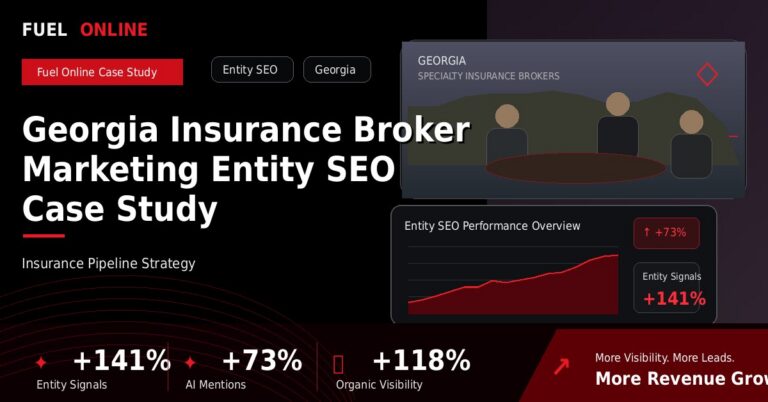Life Insurance Digital Marketing Agency 2 Georgia Insurance Broker Marketing Entity SEO Case Study