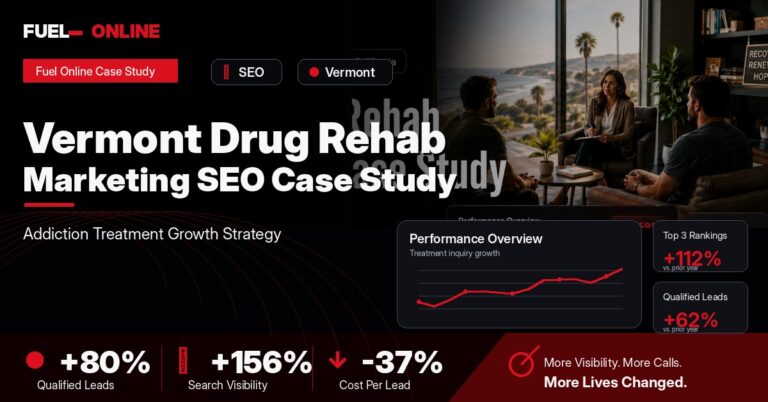 Vermont Drug Rehab SEO Case Study